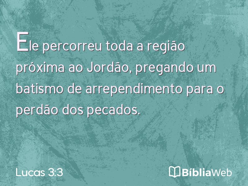 Lucas 3:3 em imagem para compartilhar