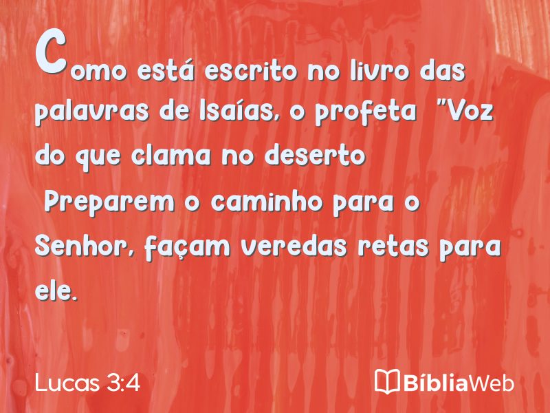 Lucas 3:4 em imagem para compartilhar
