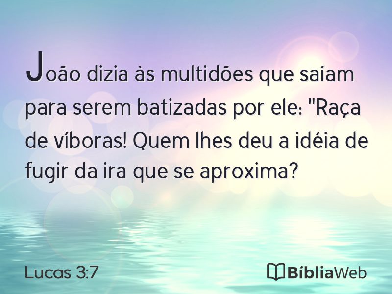 Lucas 3:7 em imagem para compartilhar