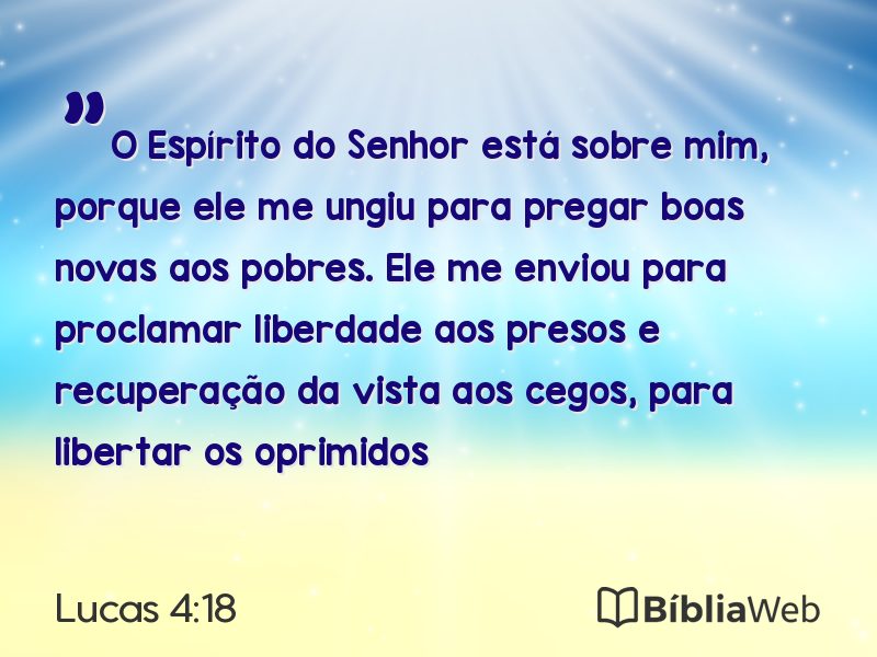 Lucas 4:18 em imagem para compartilhar