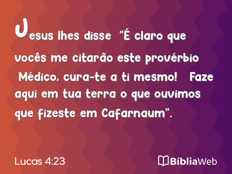 Lucas 4:23 em imagem para compartilhar