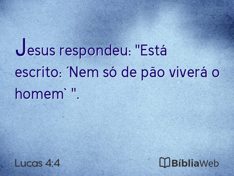Lucas 4:4 em imagem para compartilhar
