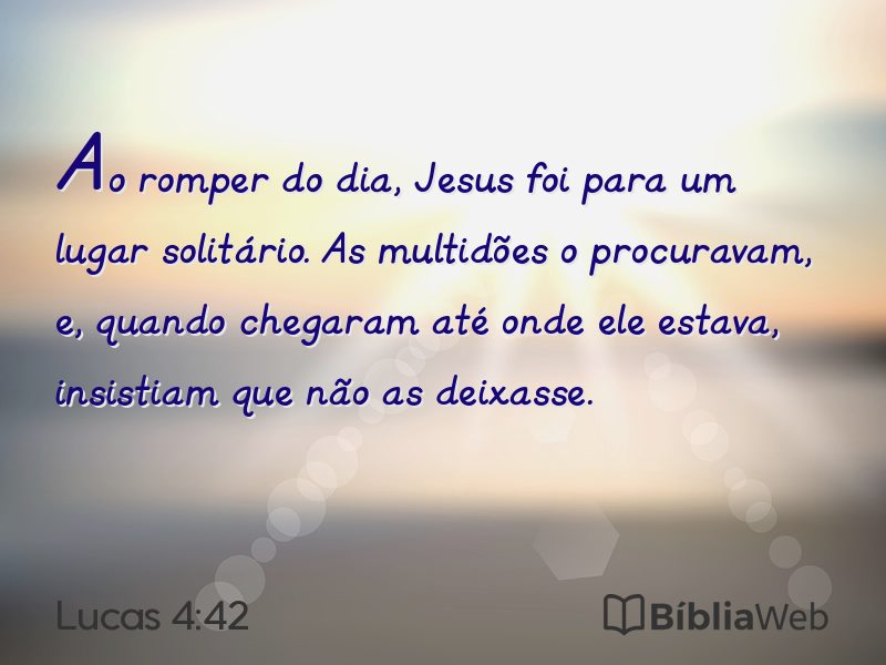 Lucas 4:42 em imagem para compartilhar