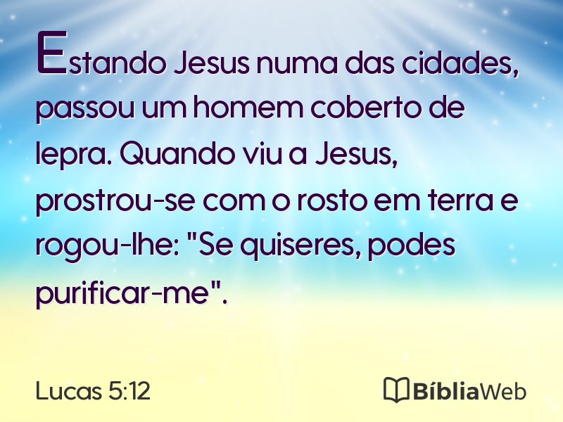 Lucas 5:12 em imagem para compartilhar