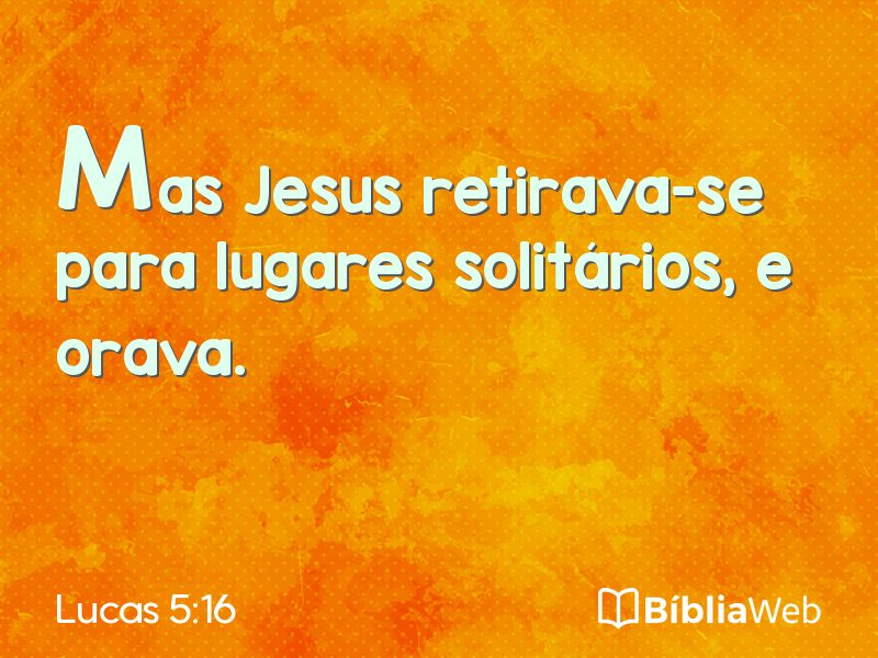Lucas 5:16 em imagem para compartilhar