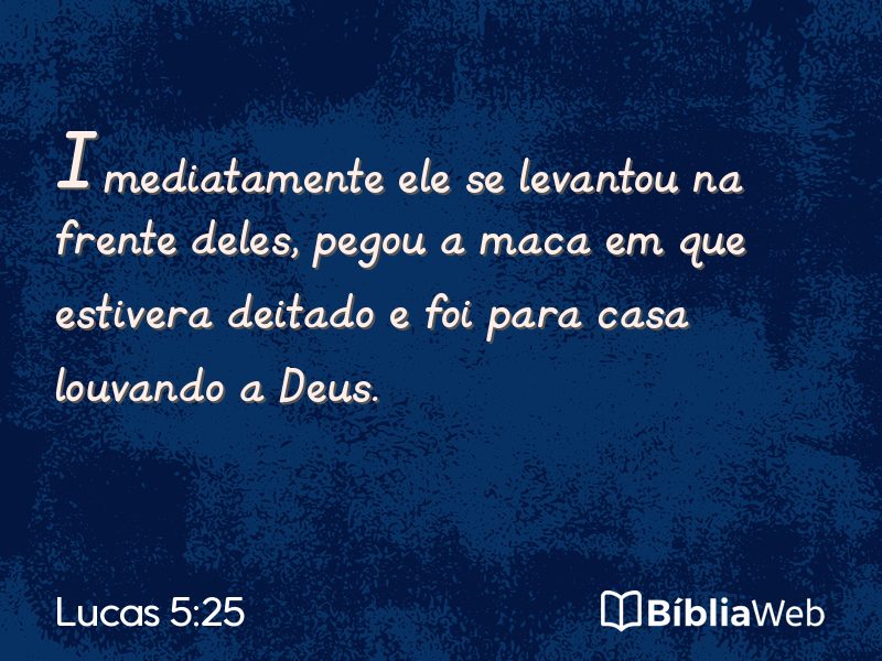 Lucas 5:25 em imagem para compartilhar