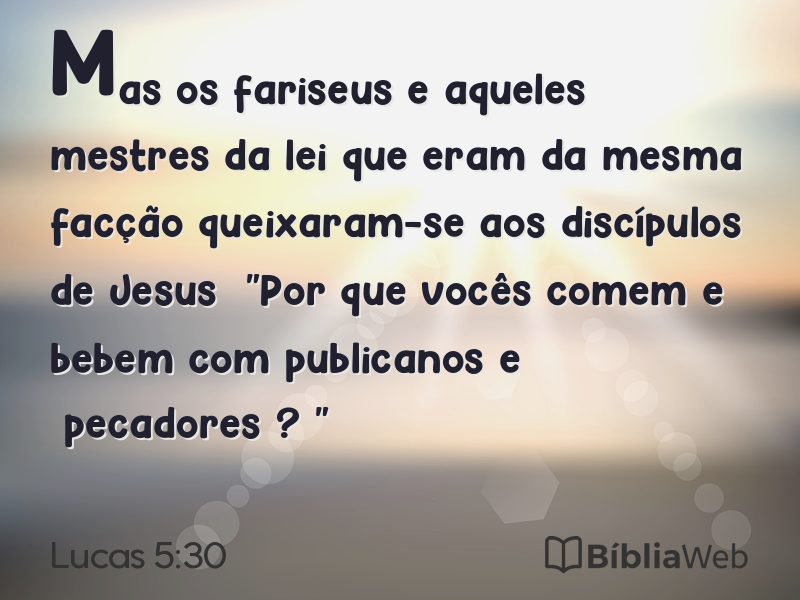 Lucas 5:30 em imagem para compartilhar