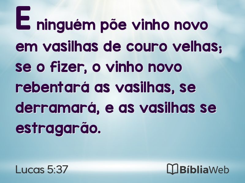 Lucas 5:37 em imagem para compartilhar