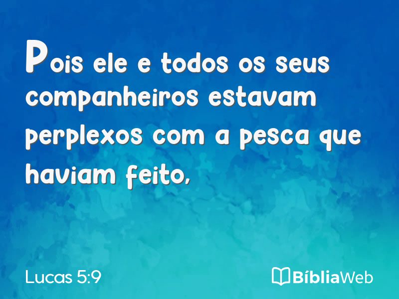 Lucas 5:9 em imagem para compartilhar