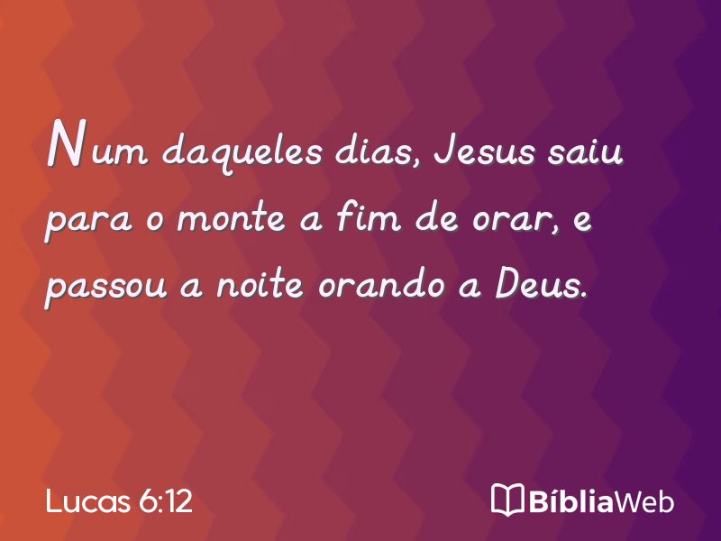 Lucas 6:12 em imagem para compartilhar
