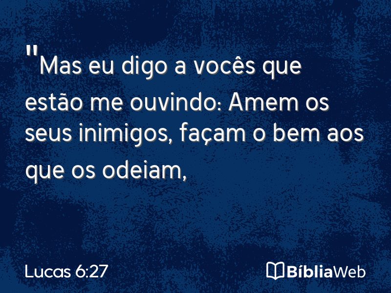 Lucas 6:27 em imagem para compartilhar