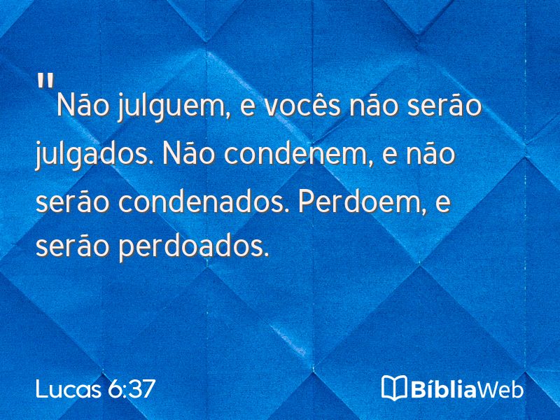 Lucas 6:37 em imagem para compartilhar