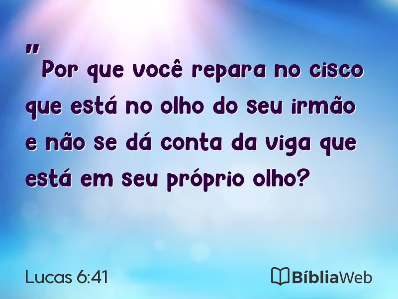 Lucas 6:41 em imagem para compartilhar