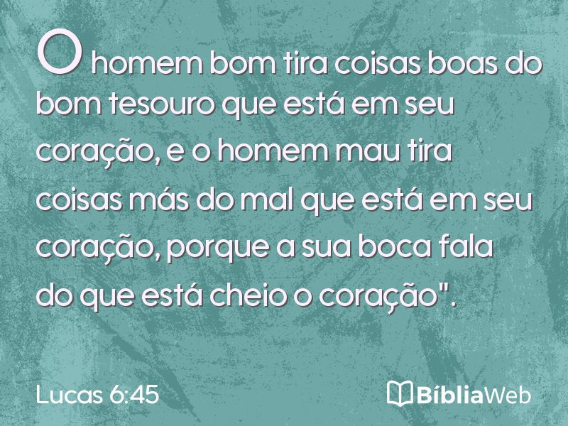 Lucas 6:45 em imagem para compartilhar