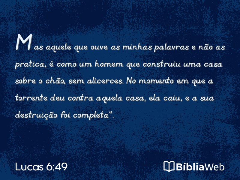 Lucas 6:49 em imagem para compartilhar