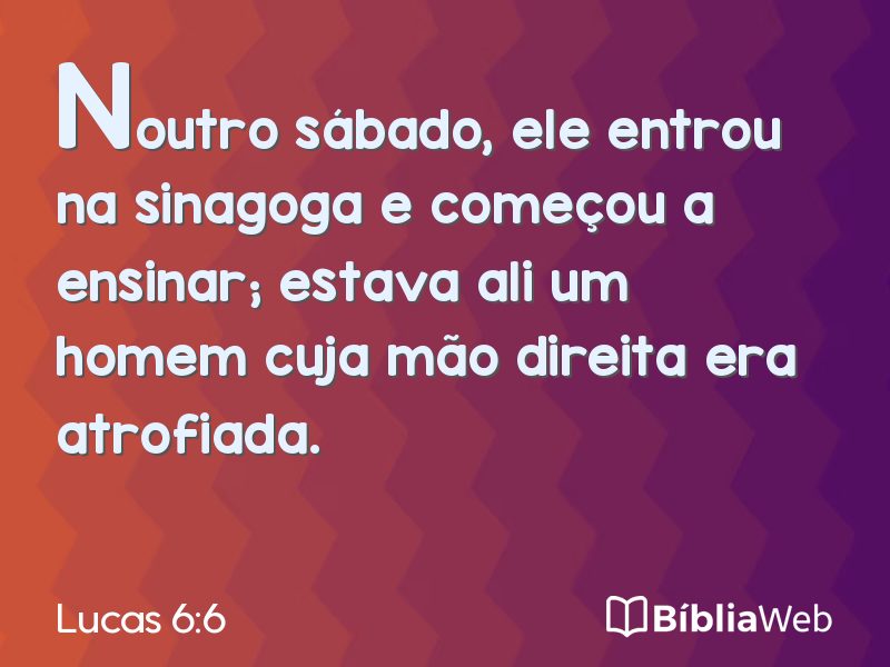 Lucas 6:6 em imagem para compartilhar