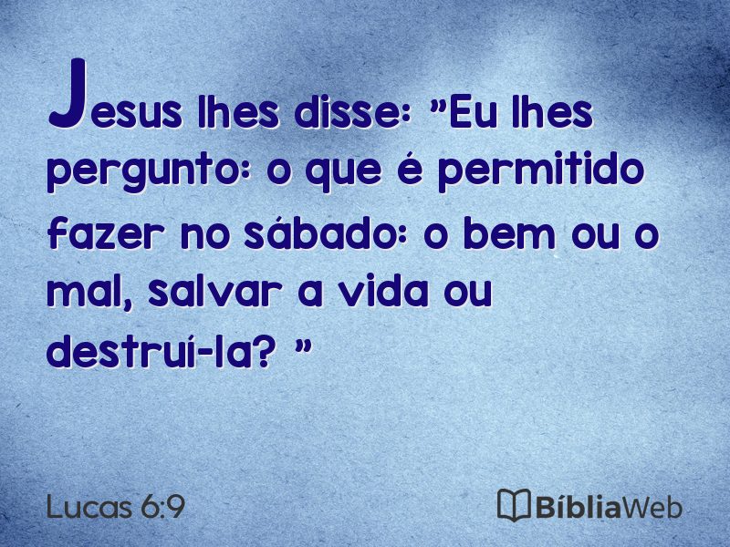 Lucas 6:9 em imagem para compartilhar