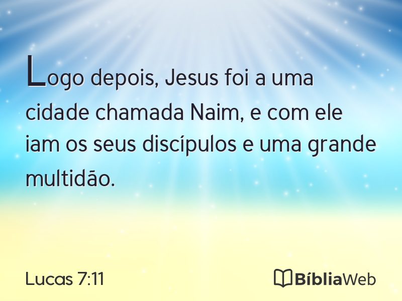 Lucas 7:11 em imagem para compartilhar