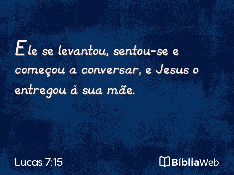 Lucas 7:15 em imagem para compartilhar