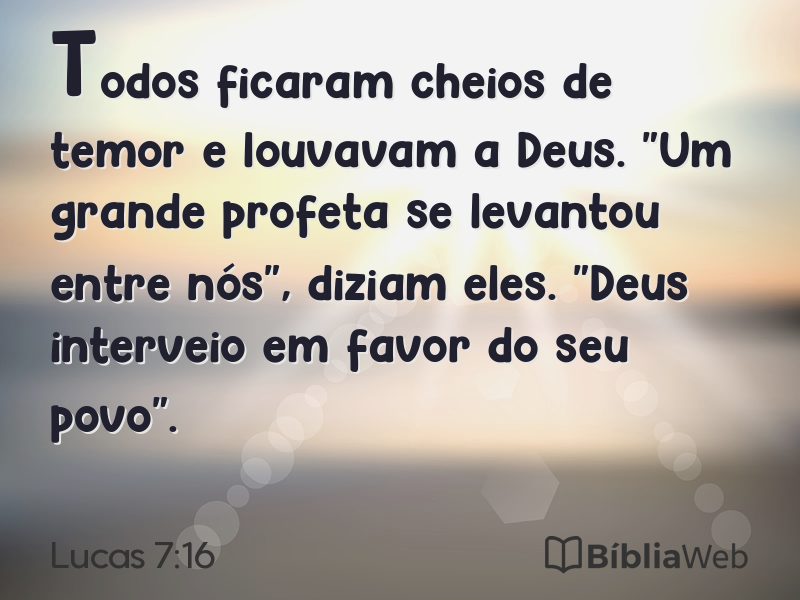 Lucas 7:16 em imagem para compartilhar