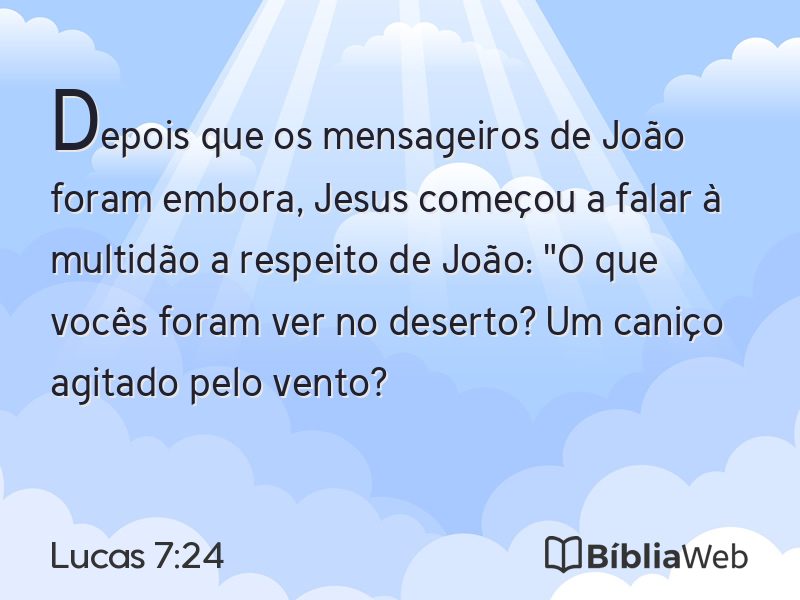 Lucas 7:24 em imagem para compartilhar