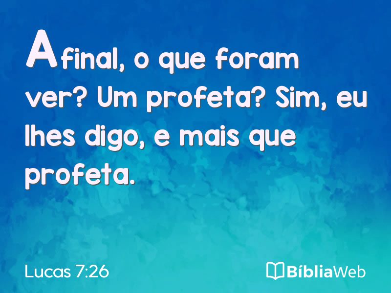 Lucas 7:26 em imagem para compartilhar