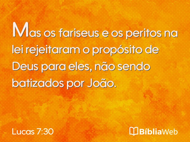 Lucas 7:30 em imagem para compartilhar