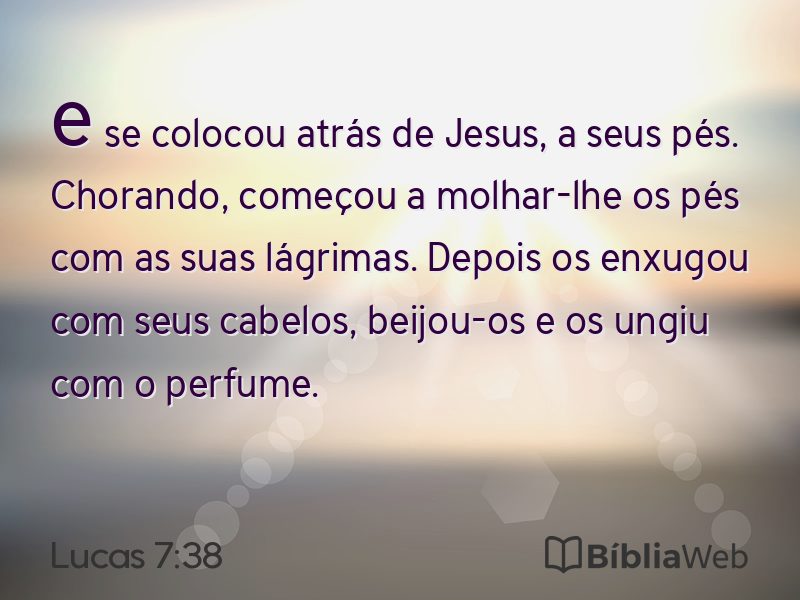 Lucas 7:38 em imagem para compartilhar