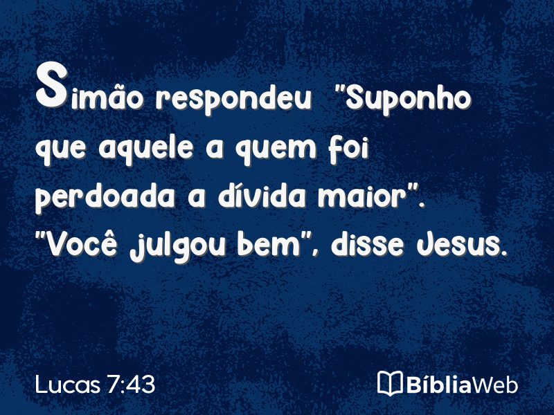 Lucas 7:43 em imagem para compartilhar