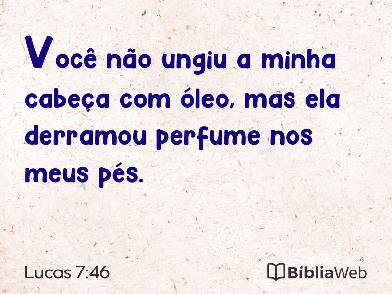 Lucas 7:46 em imagem para compartilhar