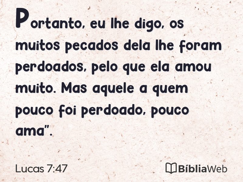 Lucas 7:47 em imagem para compartilhar