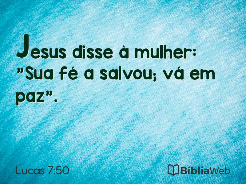 Lucas 7:50 em imagem para compartilhar