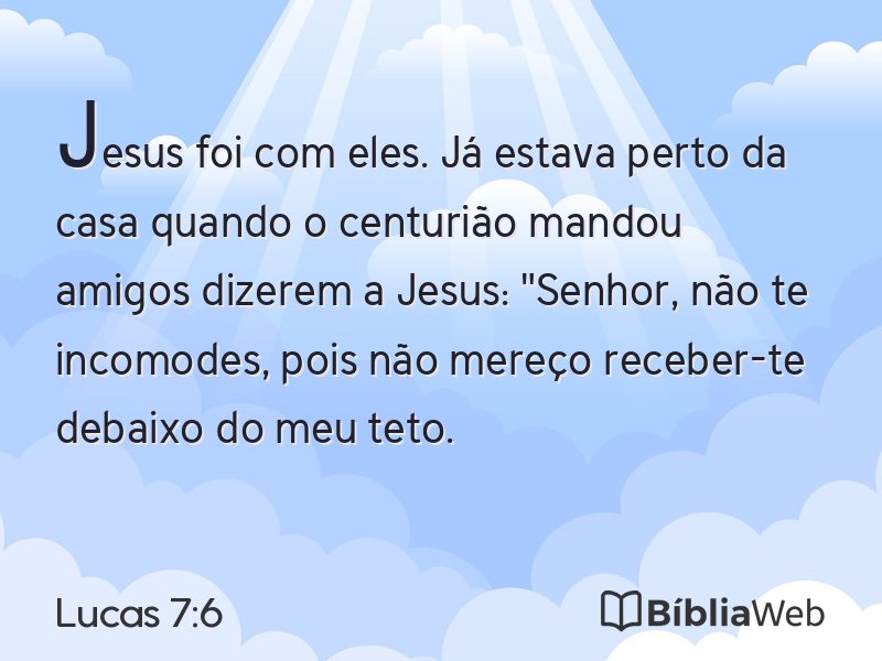 Lucas 7:6 em imagem para compartilhar