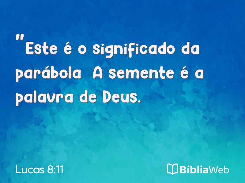 Lucas 8:11 em imagem para compartilhar