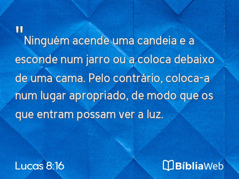 Lucas 8:16 em imagem para compartilhar
