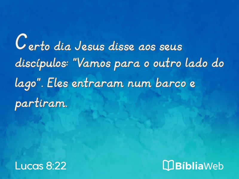 Lucas 8:22 em imagem para compartilhar