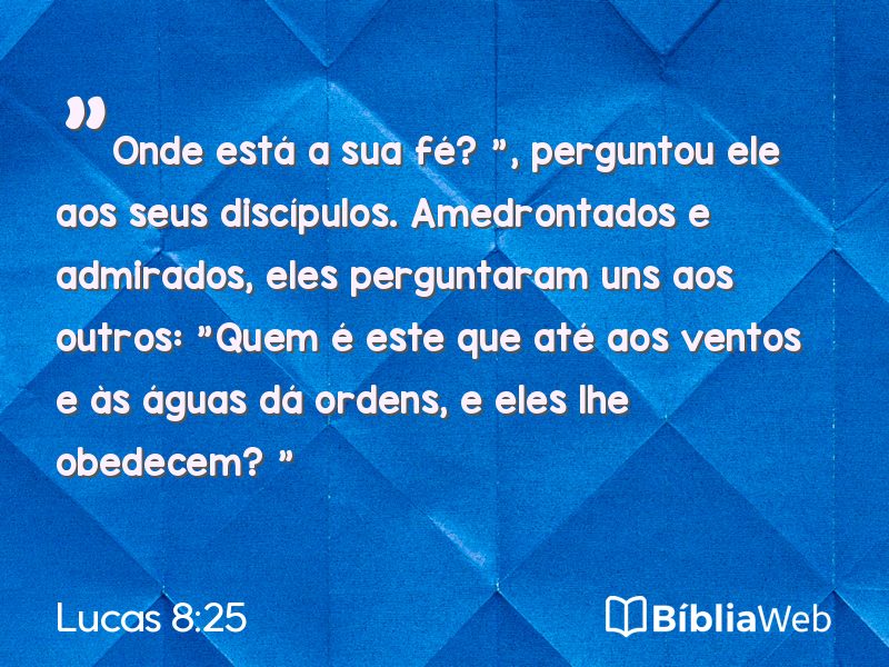 Lucas 8:25 em imagem para compartilhar