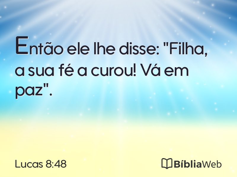 Lucas 8:48 em imagem para compartilhar