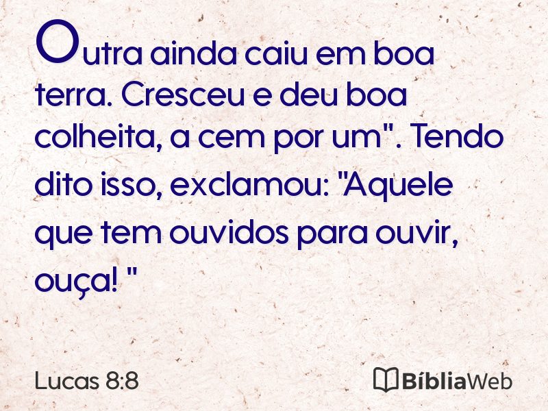 Lucas 8:8 em imagem para compartilhar