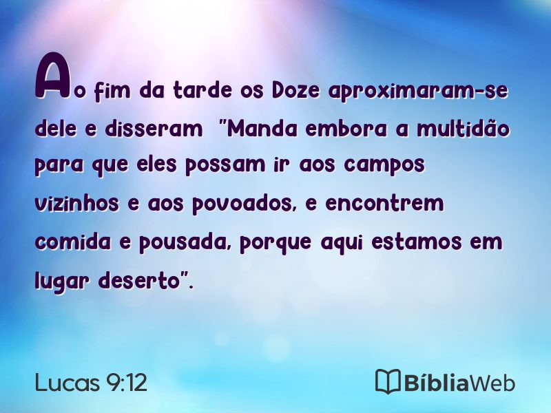 Lucas 9:12 em imagem para compartilhar