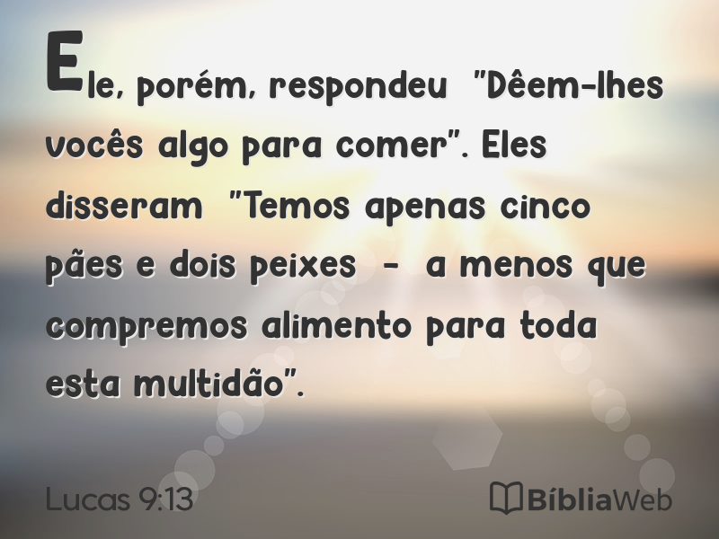 Lucas 9:13 em imagem para compartilhar