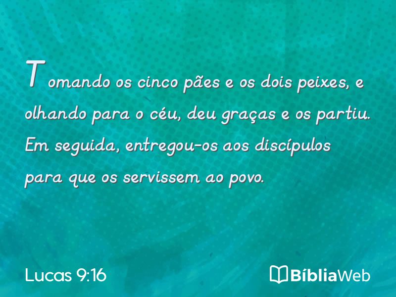 Lucas 9:16 em imagem para compartilhar