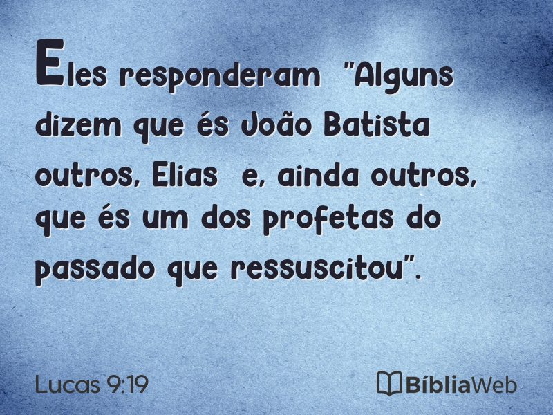 Lucas 9:19 em imagem para compartilhar