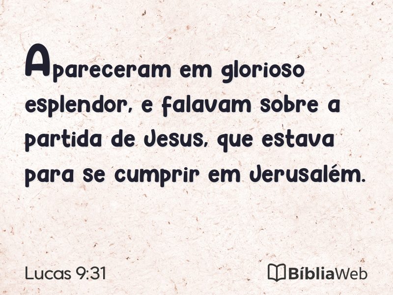 Lucas 9:31 em imagem para compartilhar