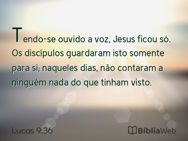 Lucas 9:36 em imagem para compartilhar
