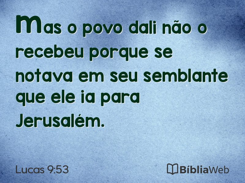 Lucas 9:53 em imagem para compartilhar