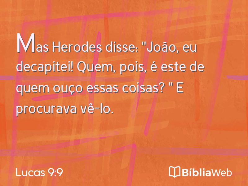 Lucas 9:9 em imagem para compartilhar