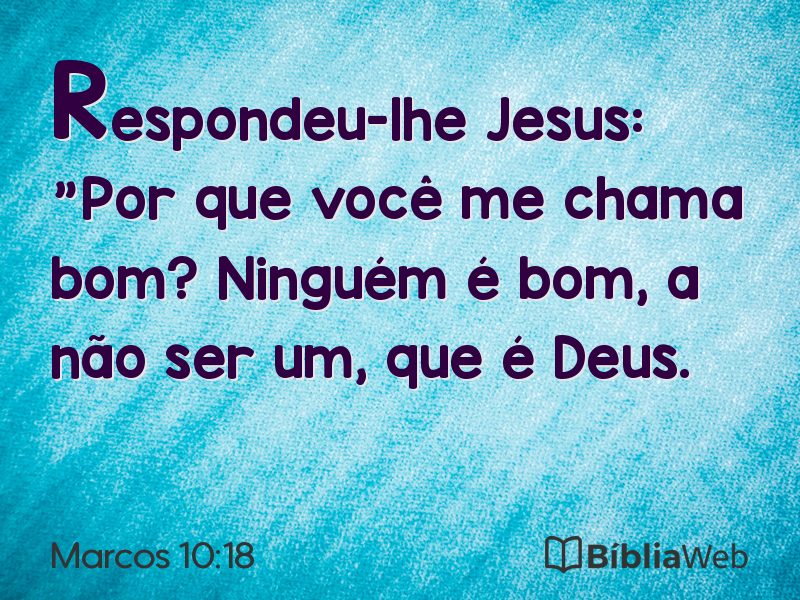 Marcos 10:18 em imagem para compartilhar