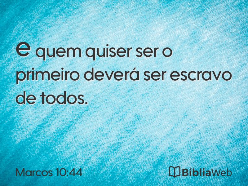 Marcos 10:44 em imagem para compartilhar