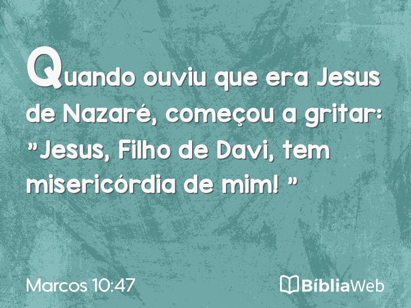 Marcos 10:47 em imagem para compartilhar